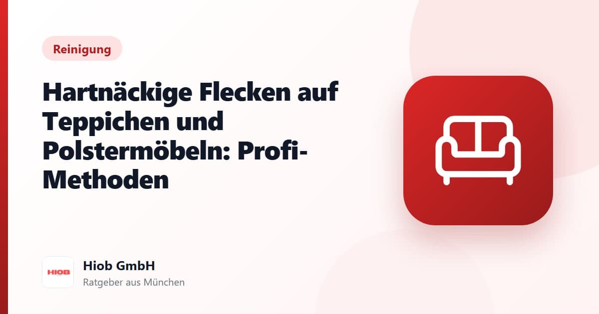 Titelbild zum Ratgeber: Hartnäckige Flecken auf Teppichen und Polstermöbeln: Profi-Methoden